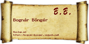 Bognár Böngér névjegykártya